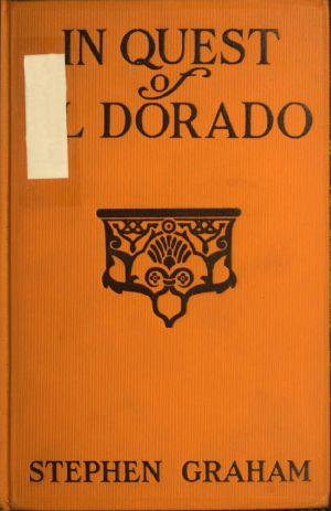 [Gutenberg 64349] • In Quest of El Dorado